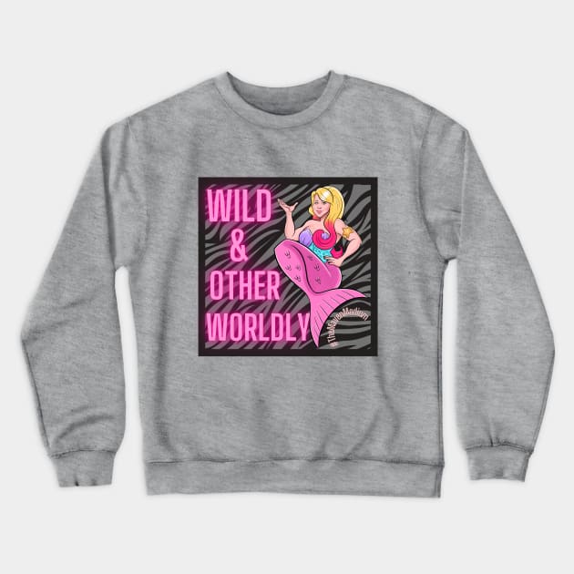 The Maven Medium- Wild and Other Worldly Crewneck Sweatshirt by TheMavenMedium